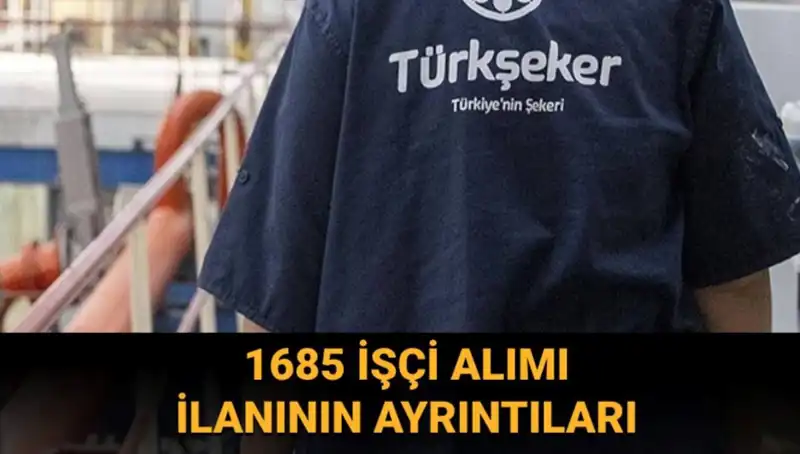 TÜRKŞEKER İşçi Alımı 2023: Başvuru Şartları ve Süreci Hakkında Bilgiler