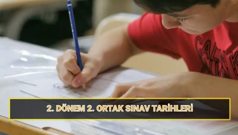 2023'ün İkinci Dönem Ortak Yazılı Sınavı Tarihleri Açıklandı!