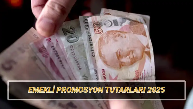 Emekli Beklentileri: 2025'te Banka Promosyonları Ne Kadar Olacak?